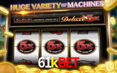 Descubra o Mundo do Cassino Online com 61kbet